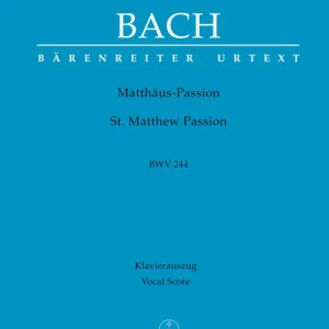 Expédié Aujourd'hui Baerenreiter Verlag St. Matthew Passion BWV 244 - Bach/Durr/Schneider - Vocal Score - Book