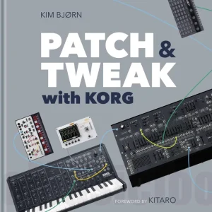 Offre Spéciale Bjooks Patch & Tweak with Korg