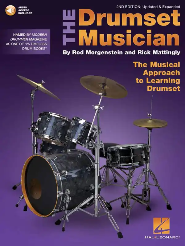 Prix Promo Hal Leonard The Drumset Musician (2nd Edition Updated & Expanded) - Mattingly/Morgenstein - Book/Audio Online