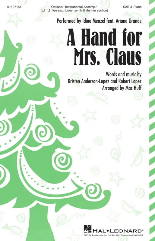 Hal Leonard A Hand for Mrs Claus - Lopez /Anderson-Lopez /Huff - SAB Bon Plan
