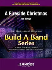 C.L. Barnhouse A Fireside Christmas - Romeyn - Concert Band (Flex) - Gr. 2.5 Commande En Gros