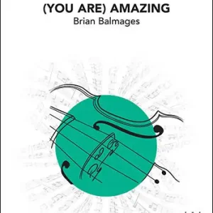 FJH Music Company (You Are) Amazing - Balmages - String Orchestra - Gr. 2.5-3 Achat Immédiat