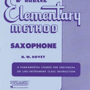 Rubank Publications Rubank Elementary Method - Hovey - Saxophone - Book Offre Exclusive