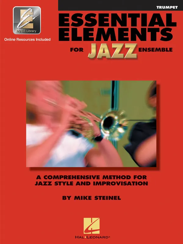 Offre Exclusive Hal Leonard Essential Elements for Jazz Ensemble - Steinel - Trumpet - Book/Media Online