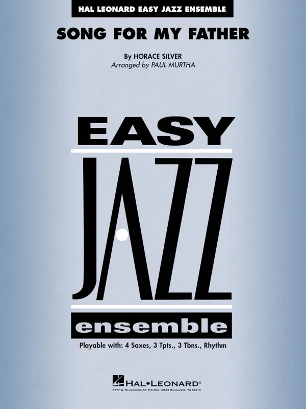 Promotion Saisonnière Hal Leonard Song for My Father - Silver/Murtha - Jazz Ensemble - Gr. 2