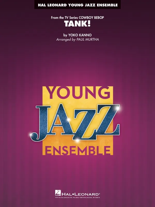 Acheter En Ligne Hal Leonard Tank! from Cowboy Bebop - Kanno/Murtha - Jazz Ensemble - Gr. 3