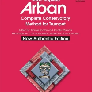 Remise Carl Fischer Complete Conservatory Method for Trumpet New Authentic Edition - Arban/Marotta/Hooten - Trumpet - Book/Media Onine
