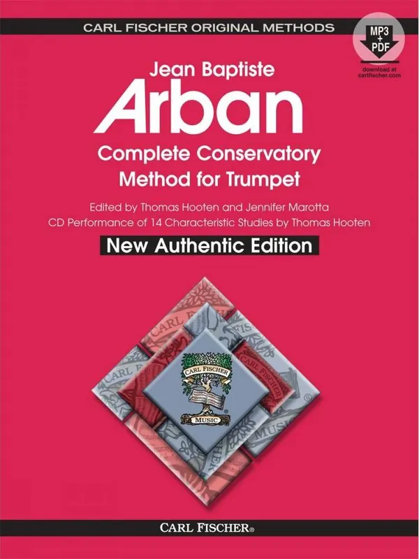 Livraison Express Carl Fischer Complete Conservatory Method for Trumpet (New Authentic Edition) - Arban/Marotta/Hooten - Trumpet - Book/Media Online
