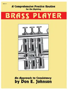 Mayfair Music A Comprehensive Practice Routine for the Aspiring Brass Player - Johnson - Trumpet - Book Produit De Marque