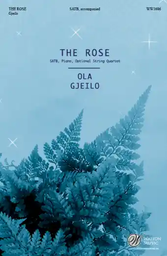 Walton The Rose - Rossetti/Gjeilo - SATB Haute Qualité