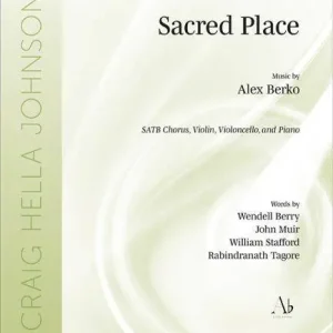 ECS Publishing Sacred Place - Berko - Choral Octavo - SATB Accompanied Retour Gratuit