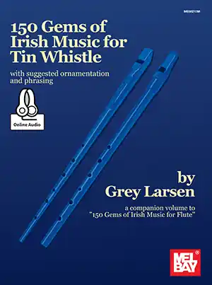 Dernier Modèle Mel Bay 150 Gems of Irish Music for Tin Whistle - Larsen - Tin Whistle - Book/Audio Online