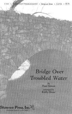 Shawnee Press Inc Bridge Over Troubled Water Commander Maintenant