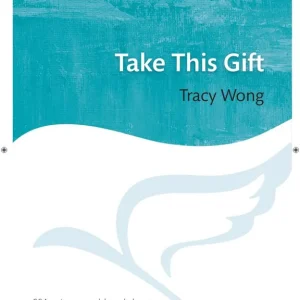 Oxford University Press Take this Gift - Wong - Choral Octavo - SSA/Piano/Hand Drum Meilleure Vente
