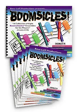 Row Loff Productions Boomsicles A Collection of 8 Boomwhacker Ensembles for Six Players! - Score/6 Player Books Livraison Express