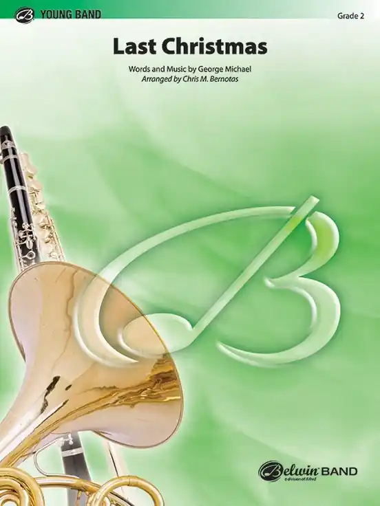 Seulement Aujourd'hui Belwin Last Christmas - Michael/Bernotas - Concert Band - Gr. 2