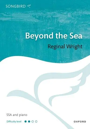 Dernière Chance Oxford University Press Beyond the Sea - Wright - Choral Octavo - SSA Accompanied