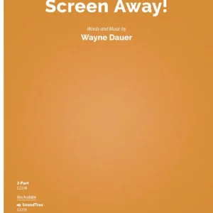 Soldes Alfred Publishing Put That Screen Away! - Dauer - Choral Octavo - 2-Pt Accompanied