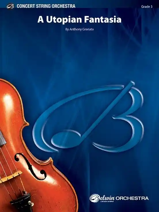 Jusqu'à Épuisement Des Stocks Belwin A Utopian Fantasia - Granata - String Orchestra - Gr. 3