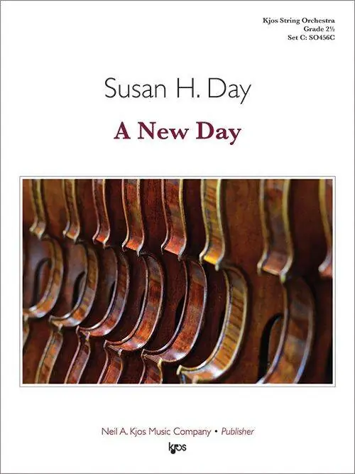Kjos Music A New Day - Day - String Orchestra - Gr. 2.5 Meilleur Prix