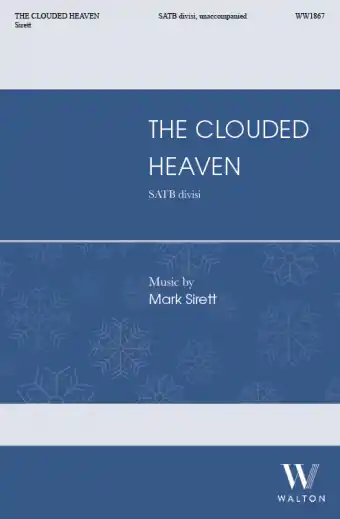 Walton The Clouded Heaven - Sirett - SATB Prix Cassé