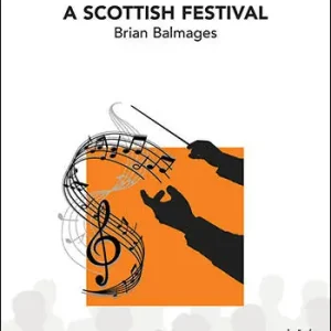 FJH Music Company A Scottish Festival - Balmages - Concert Band - Gr. 1 Offre Exclusive