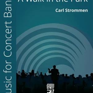 Haute Qualité Carl Fischer A Walk in the Park - Strommen - Concert Band - Gr. 3