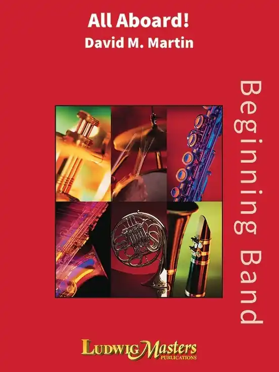 LudwigMasters Publications All Aboard! - Traditional/Martin - Concert Band - Gr. 1 Retour Gratuit