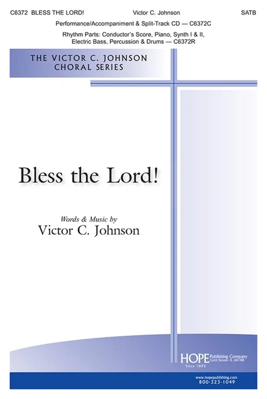 Hope Publishing Co Bless the Lord! - Johnson - SATB Seulement Aujourd'hui