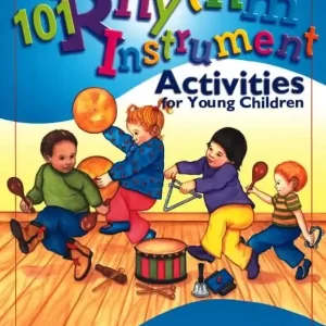 Plank Road Publishing 101 Rhythm Instrument Activities For Young Children - Connors - Classroom - Book Nouvelle Collection