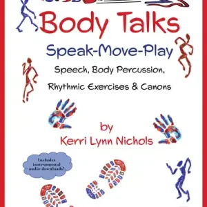 Expédié Aujourd'hui Beatin‘ Path Publications Body Talks Speak, Move, Play - Nichols - Orff Classroom - Book/Supplemental Materials