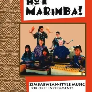 Petit Prix World Music Press Hot Marimba! Zimbabwean-Style Music For Orff Instruments - Hampton - Orff Classroom - Book/CD