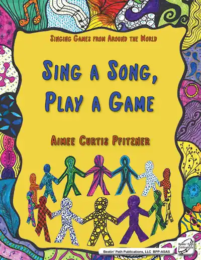 Super Prix Beatin‘ Path Publications Sing a Song, Play a Game - Pfitzner - Orff Classroom - Book