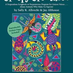 Marque Alfred Publishing Creepy Creatures, A Stupendous Songbk or Preposterous Program for U Voices