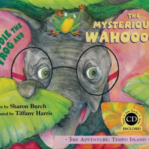 Hal Leonard Freddie the Frog and the Mysterious Wahooooo - Harris/Burch - Book/CD Must-Have
