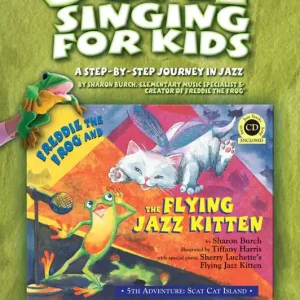 Petit Prix Hal Leonard Freddie The Frog Scat Singing For Kids - Harris/Burch - Teacher Guide - Book