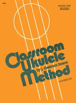 Waterloo Music Classroom Ukulele Method, Book 1 - Doane - Ukulele - Book Livraison Express