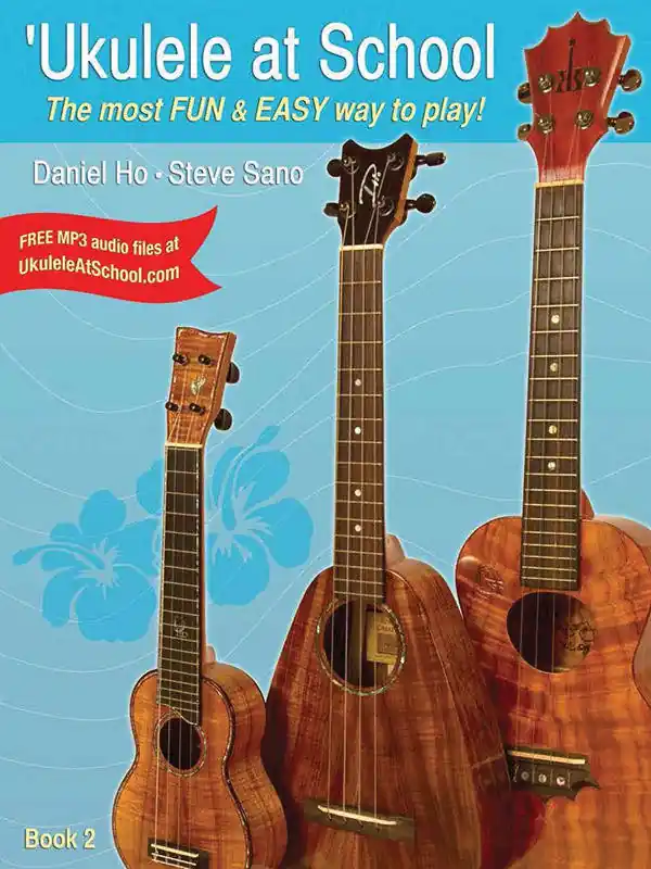 Paiement Sécurisé Alfred Publishing ‘Ukulele at School, Book 2 - Ho/Sano - Student‘s Book