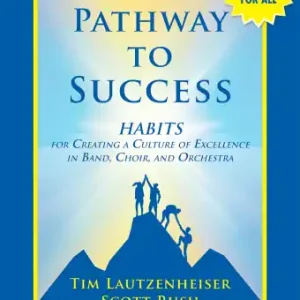 Quantité Limitée GIA Publications Pathway to Success - Lautzenheiser/Rush - Student Workbook - Book