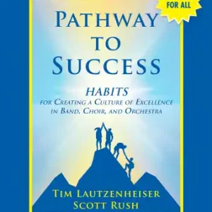 GIA Publications Pathway to Success - Lautzenheiser/Rush - Teacher‘s Edition - Book Achat Immédiat