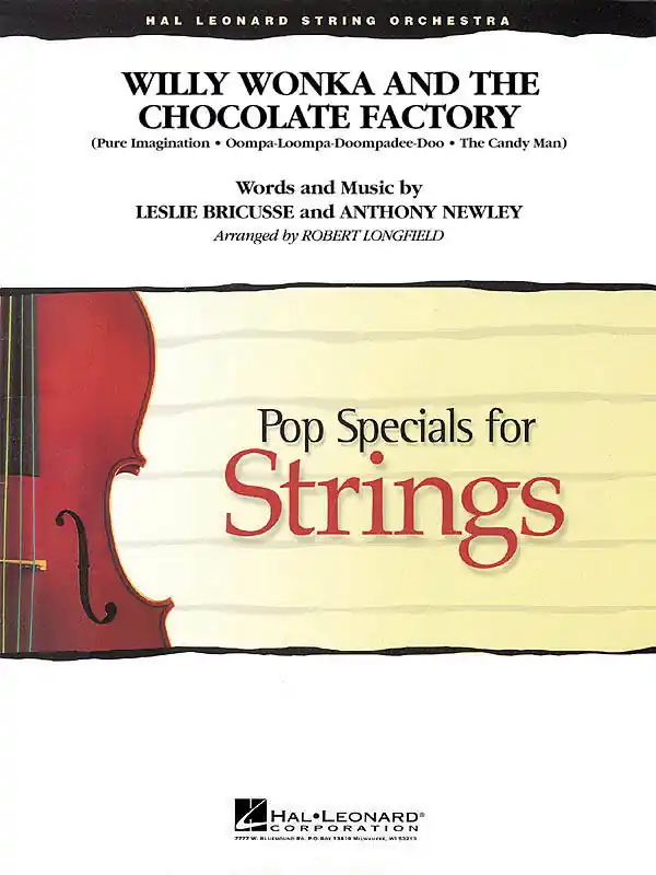 Hal Leonard Willy Wonka and the Chocolate Factory - Longfield - String Orchestra - Gr. 3.5 Bon Plan