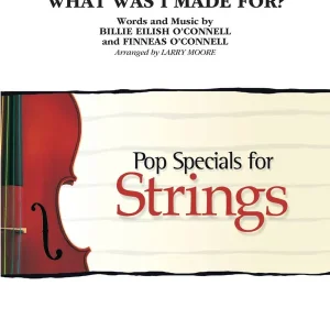 Jusqu'à Épuisement Des Stocks Hal Leonard What Was I Made For? - Eilish/Moore - String Orchestra - Gr. 3.5