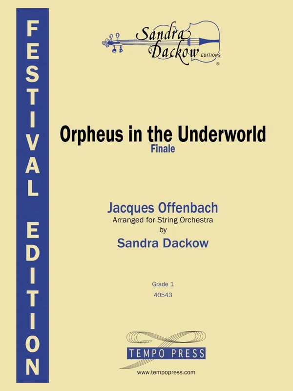 Réduction Tempo Press Orpheus In The Underworld Finale - Offenbach/Dackow - String Orchestra - Gr. 1