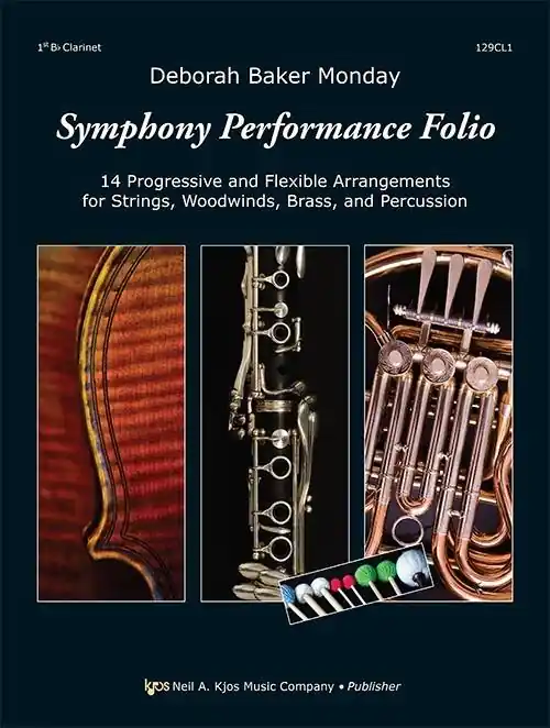 Kjos Music Symphony Performance Folio - Monday - 1st Bb Clarinet - Book Solde