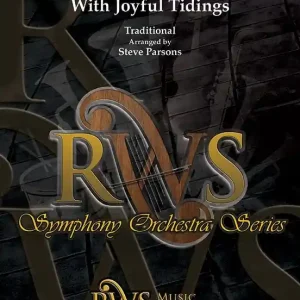 RWS Music Company With Joyful Tidings - Parsons - Full Orchestra - Gr. 5 Produit De Marque