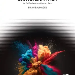 Achetez Aujourd'hui MakeMusic Publications Critical Impact - Balmages - Full Orchestra/Concert Band - Gr. 2