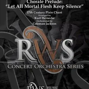 RWS Music Company Chorale Prelude Let All Mortal Flesh Keep Silence - Heinecke/Jackson - Full Orchestra - Gr. 4 Dernier Modèle