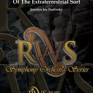 Produit De Marque RWS Music Company Of the Extraterrestrial Sort - Dudinsky - Full Orchestra - Gr. 4