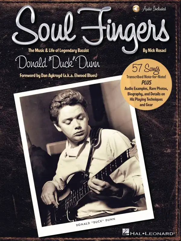 Soldes Hal Leonard Soul Fingers The Music & Life of Legendary Bassist Donald ‘‘Duck‘‘ Dunn - Rosaci - Bass Guitar TAB - Book/Audio Online