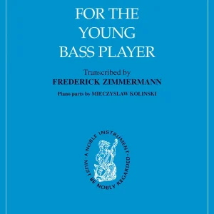Hal Leonard Bach for the Young Bass Player - Bach/Zimmermann/Kolinski - Double Bass/Piano - Book Usine Directe
